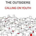 Outsiders - Calling On Youth - LP Vinyl