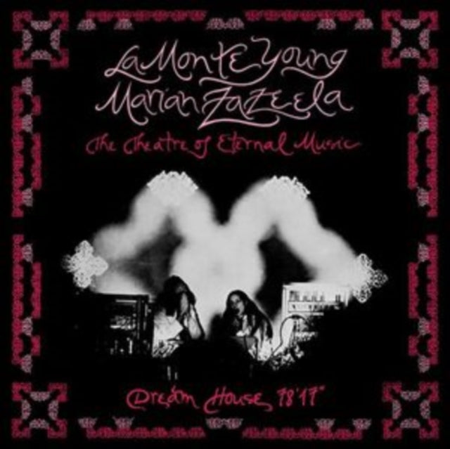 La Monte & Marian Zazeela Young - Dream House 78'17 - CD