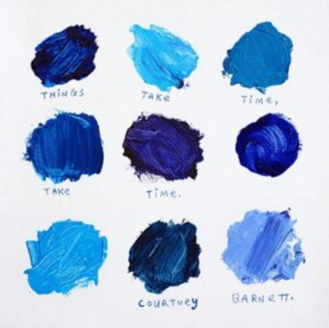 Courtney Barnett - Things Take Time, Take Time (Turning Blue LP Vinyl) & Things Take Time, Take Time (All Eyes On The Pavement Blue LP Vinyl) & End Of The Day (Music From The Film Anonymous Club) (Milky Clear LP Vinyl)