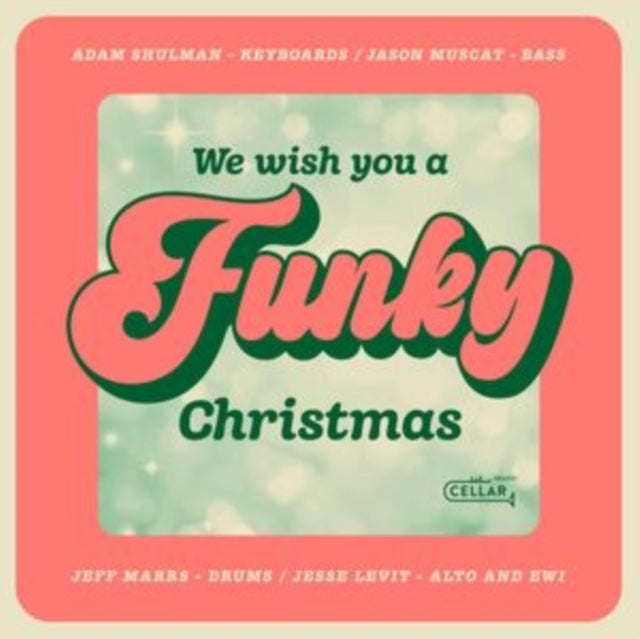 Adam Shulman - We Wish You A Funky Christmas - CD