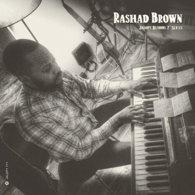 Rashad Brown - Jalopy Records 7 Series: Rashad Brown - 7 Inch Vinyl
