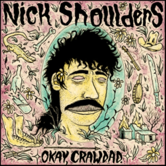 Nick Shoulders - Okay Crawdad (Chartreuse Green Swirl LP Vinyl/180G)