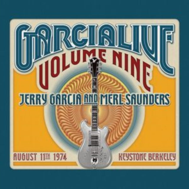 Merl Jerry / Saunders Garcia - Garcia Live Vol. Nine: August 11Th 1974 Keystone Berkeley - CD