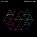 Vida Blue - Crossing Lines (2 LP)
