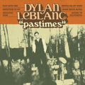 Dylan Leblanc - Pastimes - LP Vinyl