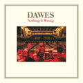 Dawes - Nothing Is Wrong (10Th Anniversary Deluxe Edition/Orange & Blue LP Vinyl)