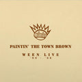 Ween - Paintin' The Town Brown: Ween Live 1990-1998 (Brown Vinyl/3LP)