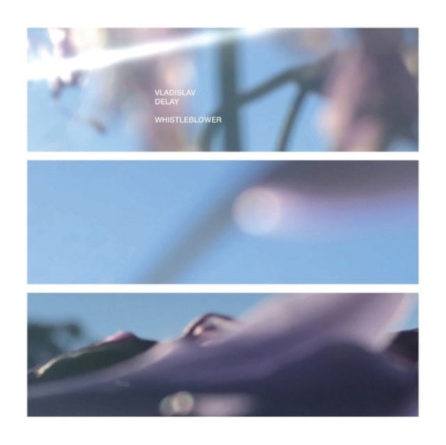 Vladislav Delay - Whistleblower (2LP)