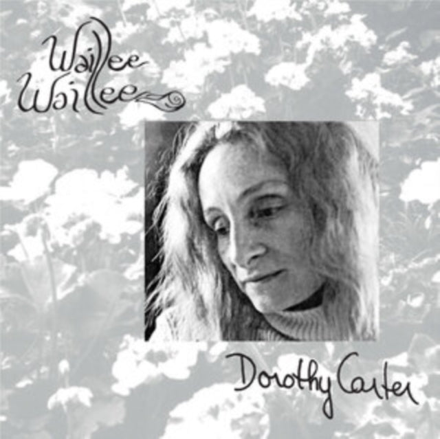 Dorothy Carter - Waillee Waillee - CD