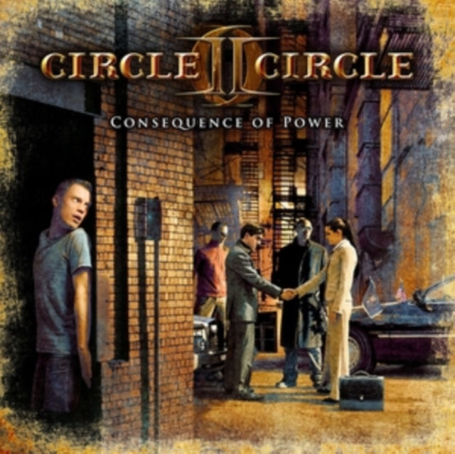 Circle Ii Circle - Consequence Of Power - CD