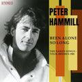 Peter Hammill - Been Alone So Long (The Naked Songs - Tour, Bremen 1985) (2CD)