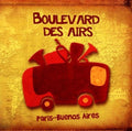 Boulevard Des Airs - Paris Buenos Aires - CD