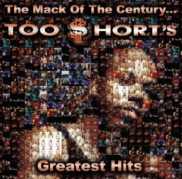 Mack Of Century: Too $Hort's Greatest Hits (Edited) & Mack Of Century... Too Short's Greatest Hits (X)