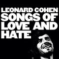 Songs Of Love & Hate (40Th Anniversary)