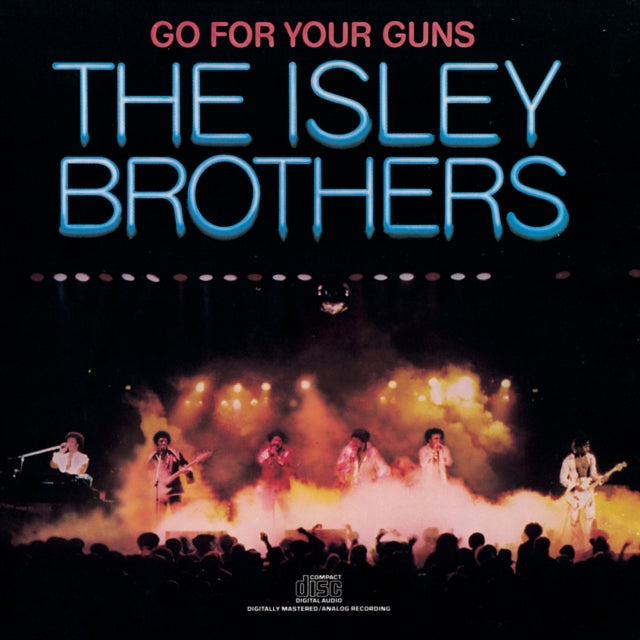 Ultimate Isley Brothers & Go For Your Guns
