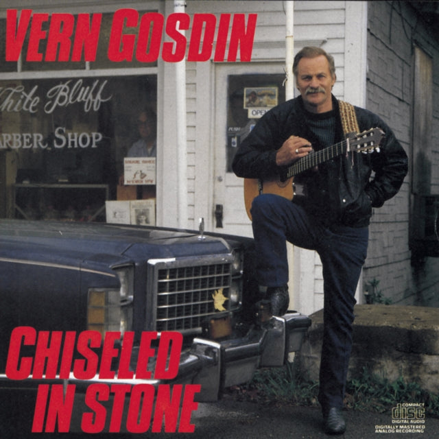 Vern Gosdin - Chiseled In Stone - Music CD