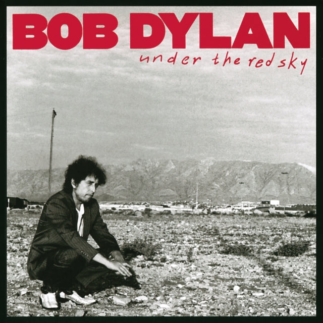 Bob Dylan & Under The Red Sky & Dylan & The Dead