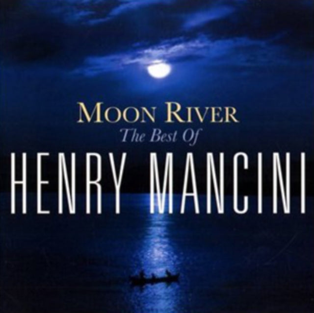 Henry Mancini - Moon River: Henry Mancini Collection - CD