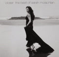 Closer: The Best Of Sarah Mclachlan