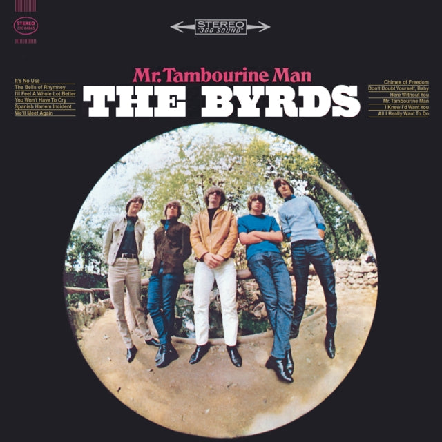 Greatest Hits & Byrds Play Dylan & Mr. Tambourine Man & Sweetheart Of The Rodeo