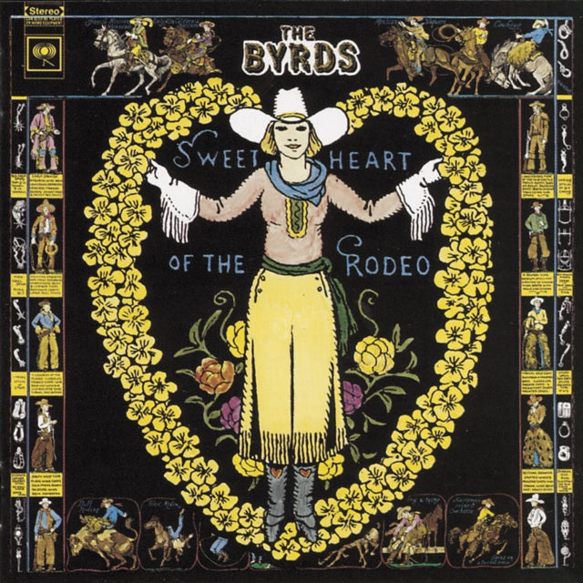 Byrds Play Dylan & Notorious Byrd Brothers & Sweetheart Of The Rodeo
