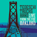 Tedeschi Trucks Band - Live From The Fox Oakland - CD