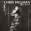Chris Hillman - Bidin My Time - LP Vinyl