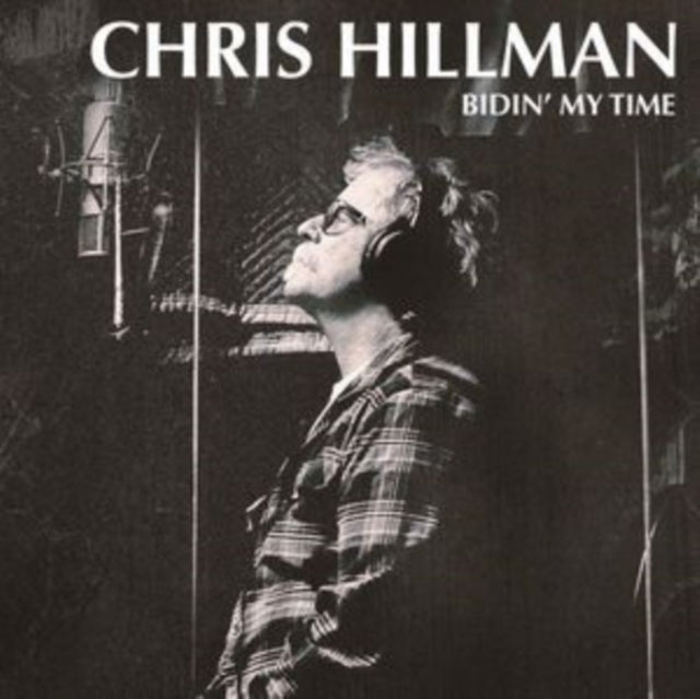 Chris Hillman - Bidin My Time - LP Vinyl