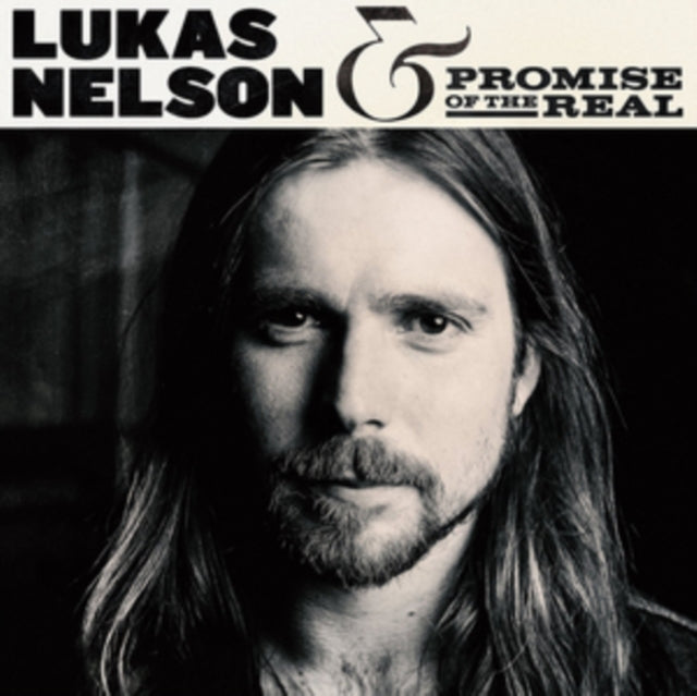 Lukas & Promise Of The Real Nelson - Lukas Nelson & Promise Of The Real - CD