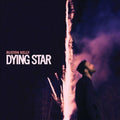 Dying Star (2 LP)