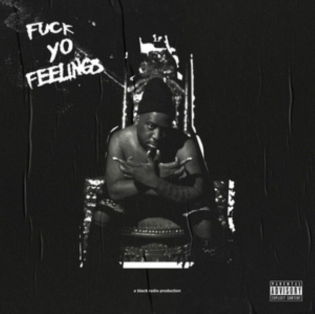 Fuck Yo Feelings (X) (2LP)