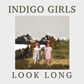 Indigo Girls - Look Long (2 LP)
