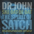 Dr John - Ske Dat De Dat: The Spirit Of Satch - CD