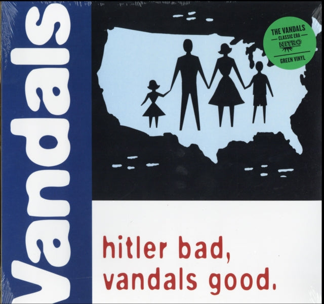 Hitler Bad Vandals Good