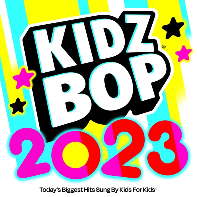 Kidz Bop 2020 & Kidz Bop 2023 & Kidz Bop 2023: Vol. 2