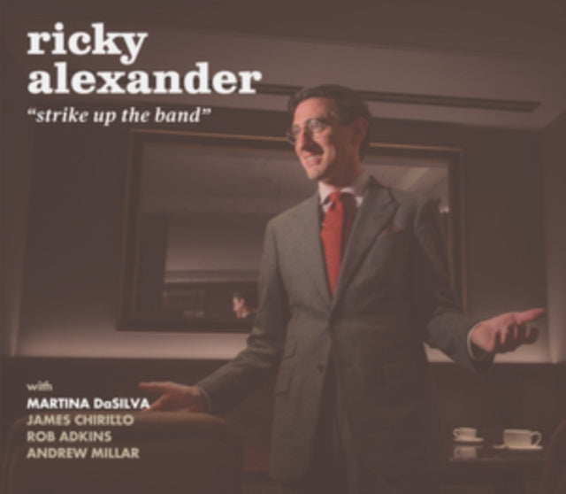 Ricky Alexander - Strike Up The Band - CD