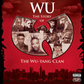 Wu-Tang Clan - Wu: Story Of Wu-Tang Clan (Explicit) - CD