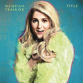 Meghan Trainor - Title (Dl Card) - LP Vinyl