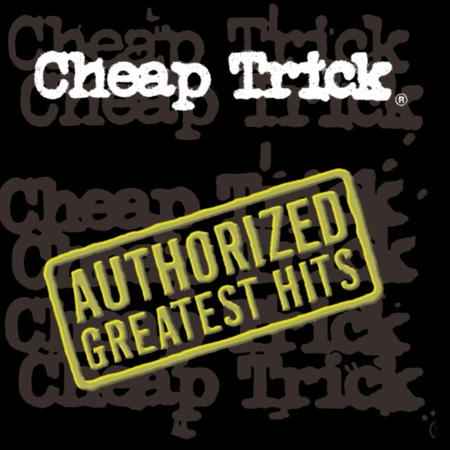 Cheap Trick & Dream Police & Authorized Greatest Hits