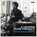 If I Can Dream: Elvis Presley With The Royal Philharmonic Orchestra (2LP/180G)