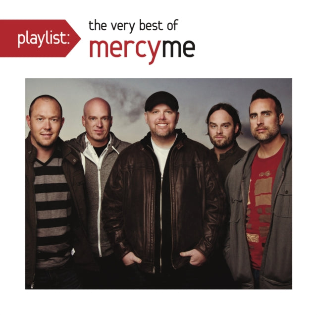 I Can Only Imagine: Very Best Of & Playlist: Very Best Of Mercyme
