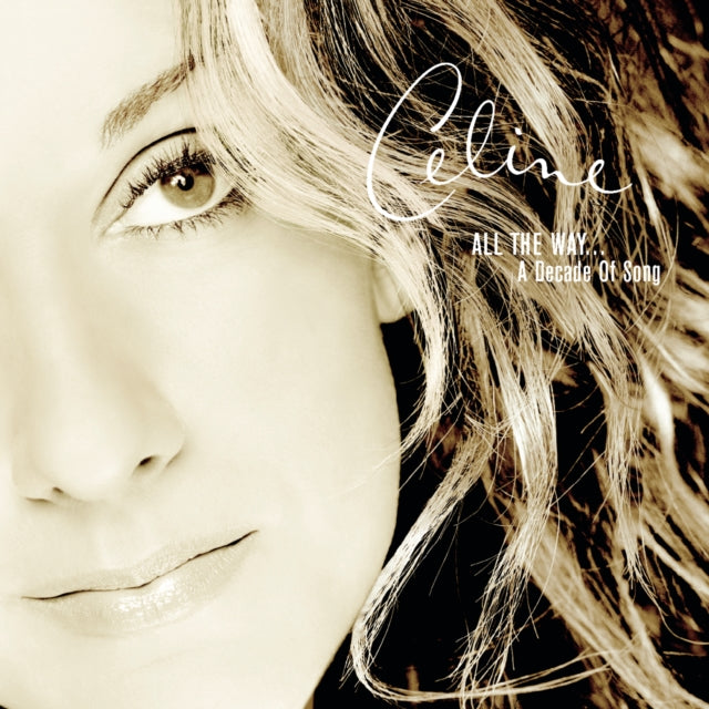 Let's Talk About Love & Playlist: Celine Dion All The Way...Decade Of Song