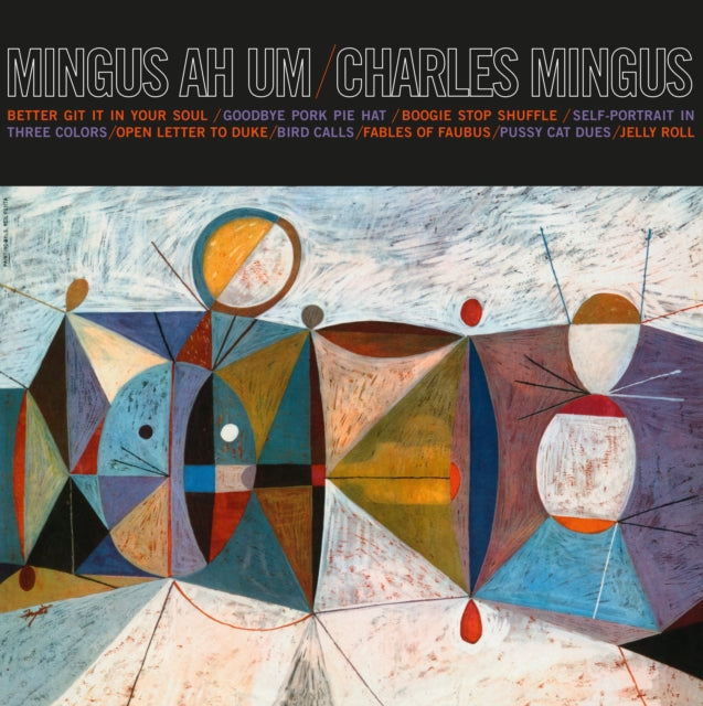 Mingus Three (Feat. Hampton Hawes & Danny Richmond) (2LP) & Mingus Ah Um (180G) & Mingus Ah Um (Blue LP Vinyl)
