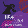 Duran Duran - Dreaming Of Your Cars - 1979 Demos Part 2 - CD