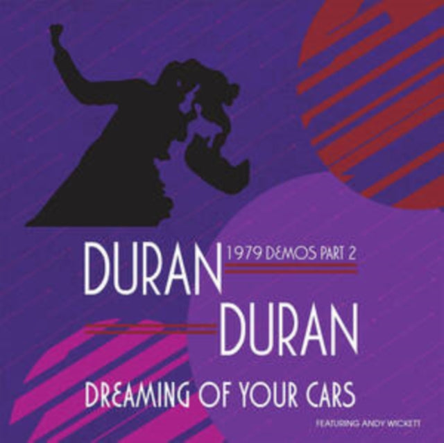 Duran Duran - Dreaming Of Your Cars - 1979 Demos Part 2 - CD