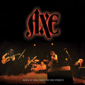 Axe - Rock N' Roll Party In The Streets - LP Vinyl