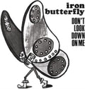 Iron Butterfly - Don't Look Down On Me - 7 Inch Vinyl