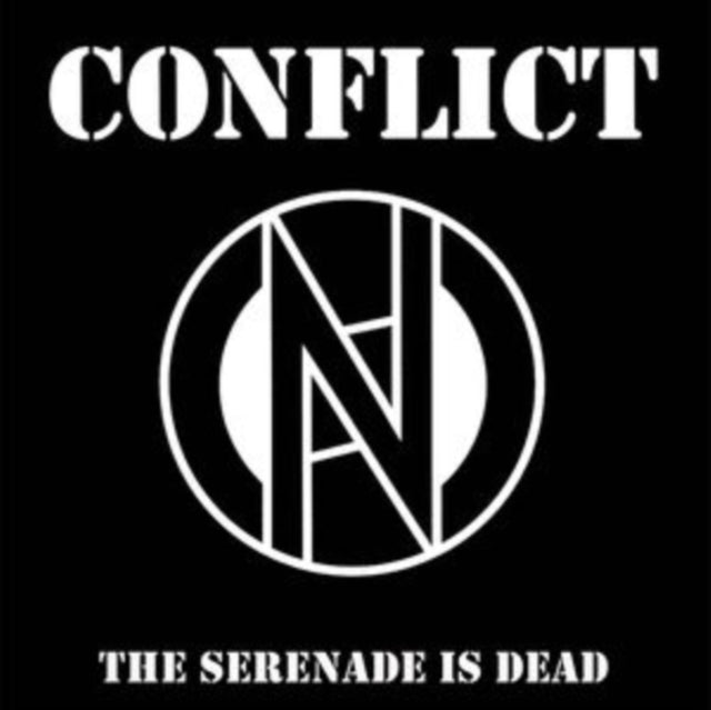 Conflict - Serenade Is Dead (Black & White 7Inch) - 7 Inch Vinyl