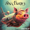 Pink Fairies - Screwed Up (Pink LP Vinyl)