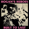 Hogan's Heroes - Built To Last (Pink LP Vinyl)